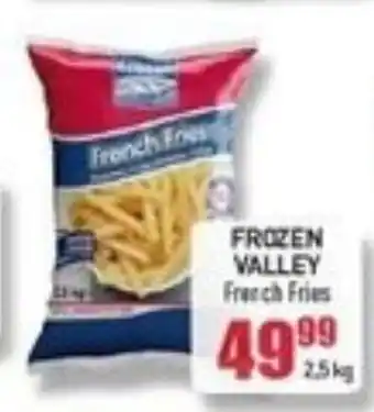 Frozen Valley French Fries 2.5kg