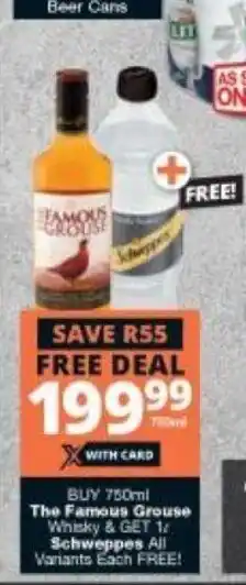 Buy 750ml The Famous Grouse Whisky & Get 1L Schweppes All Variants Free