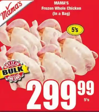 Boxer Superstores Mama's Frozen Whole Chicken 5's offer