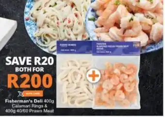Checkers Fisherman's Deli 400g Calamari Rings & 400g 40/60 Prawn Meat offer
