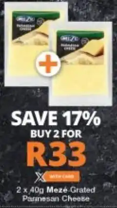 Checkers Mazé Grated Parmesan Cheese 2 x 40g offer