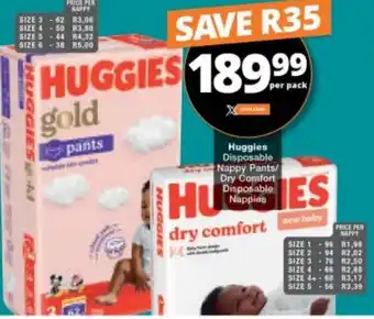Checkers Huggies Disposable Nappy Pants/ Dry Comfort Disposable Nappies offer