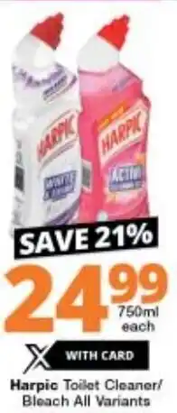 Checkers Harpic Toilet Cleaner/Bleach All Variants 750ml offer