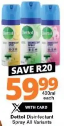 Checkers Dettol Disinfectant Spray All Variants 400ml offer