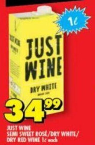 Just Wine Semi Sweet Rosé / Dry White / Dry Red wine 1L