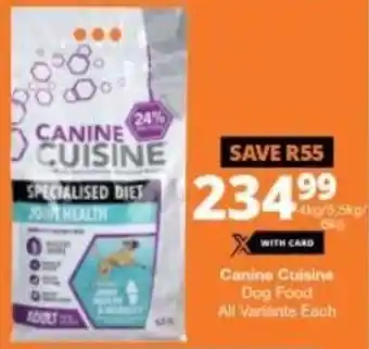 Checkers Canine Cuisine Dog Food all variants 4kg / 5.5kg / 6kg offer