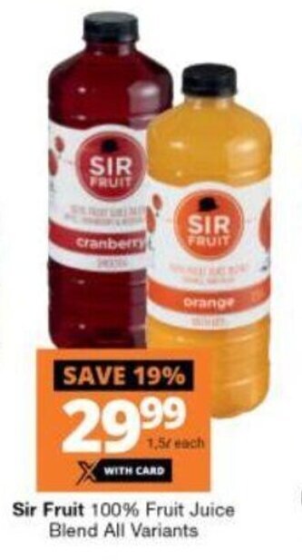 Checkers SIR Fruit 100% Fruit Juice Blend all variants 1,5L offer