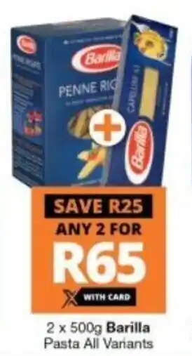 Checkers 2 x 500g Barilla Pasta all variants offer
