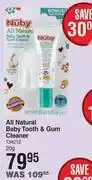 Dis-Chem Nuby All Natural Baby Tooth & Gum Cleaner- 20g offer