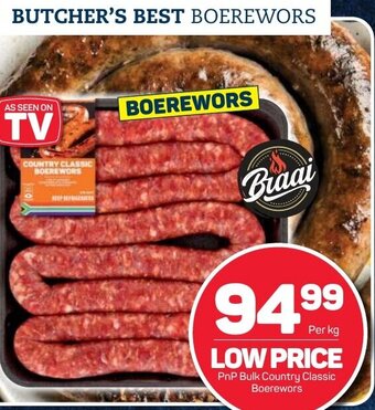 Pick n Pay PnP Bulk Country Classic Boerewors offer