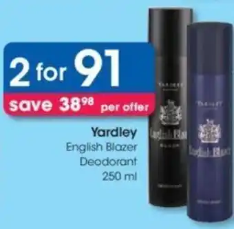 Clicks Yardley English Blazer Deodorant 2 x 250ml offer