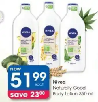 Clicks Nivea Naturally Good Body Lotion 350ml offer