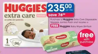Purchase a Huggies Extra Care Disposable Nappies Jumbo Pack and Receive a FREE Huggies Baby Wipes 56-pack