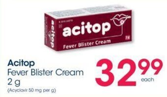 Clicks Acitop Fever Blister Cream 2g offer