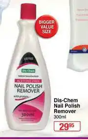 Dis-Chem Dis-Chem Nail Polish Remover-300ml offer