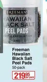 Dis-Chem Freeman Hawaiian Black Salt Peel Pads 50 Pack-Per Pack offer