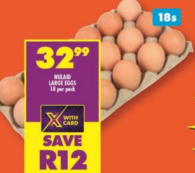 Nulaid Large Eggs 18 Per Pack offer at Shoprite
