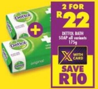 Shoprite Dettol Bath Soap 175g offer