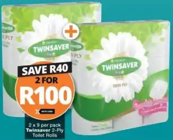 Checkers Twinsaver 2-Ply Toilet Rolls 2 x 9 per Pack offer