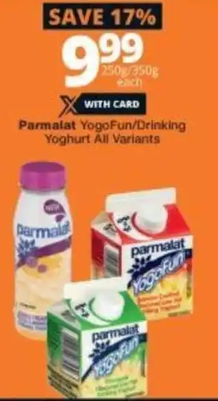 Checkers Parmalat YogFun/Drinking Yoghurt All Variants 250g/350g offer