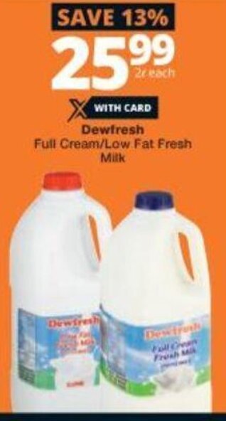 Checkers Dewfresh Full Cream/Low Fat Fresh Milk 2L offer