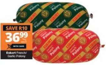 Checkers Eskort French/ Garlic Polony offer