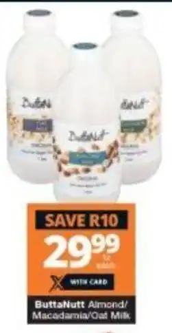 Checkers Butternut Almond/Macadamia/Oat Milk offer