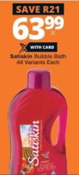 Checkers Satiskin Bubble Bath All Variants 2L offer