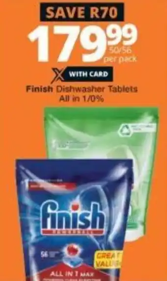 Checkers Finish Dishwasher Tablets All in 1/0% offer