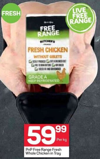 Pick n Pay PnP Free Range Fresh Whole Chicken in Tray offer