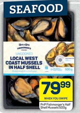 Pick n Pay PnP Fishmonger's Half Shell Mussels 500g offer
