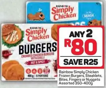 Pick n Pay Rainbow Simply Chicken Frozen Burgers, Steaklets, Bites, Fingers or Nuggets Assorted 350-400g offer