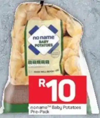 Pick n Pay No Name™ Baby Potatoes Pre-Pack offer