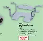 Dis-Chem Medic Aluminium Bathtub Seat (85501) offer