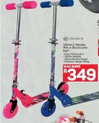 Pick n Pay Monterra 120mm 2-Wheeler Pink or Blue Scooter each offer