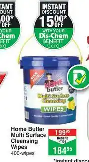 Dis-Chem Home Butler Multi Surface Cleansing Wipes 400 Wipes offer