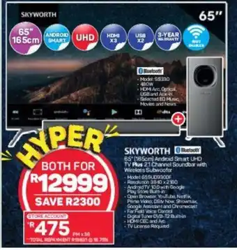 Pick n Pay Skyworth - 65" (165cm) Android Smart UHD TV plus 2.1 Channel Soundbar with Wireless Subwoofer offer