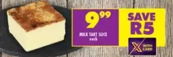 Shoprite Milk Tart Slice each offer
