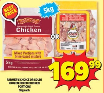 Farmer's Choice or Goldi Frozen Mixed Chicken Portions 5kg each