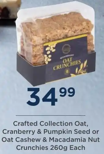 Pick n Pay Crafted Collection Oat, Cranberry & Pumpkin Seed or Oat Cashew & Macadamia Nut Crunchies 260g offer