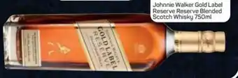 Pick n Pay Johnnie Walker Gold Label Reserve Blended Scotch Whisky 750ml offer