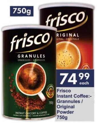 President Hyper Frisco Instant Coffee Granules / Original Powder 750g offer