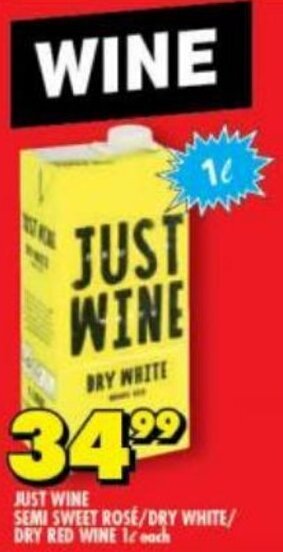Shoprite Just Wine Semi Sweet Rosé / Dry White / Dry Red Wine 1L offer