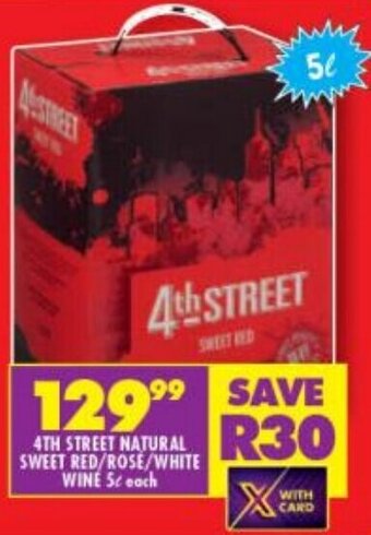 Shoprite Liquor 4th Street Natural Sweet Red / Rosé / White Wine 5L offer