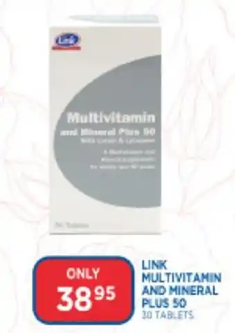 Link Pharmacy Link Multivitamin and Mineral Plus 50 30 tablets offer