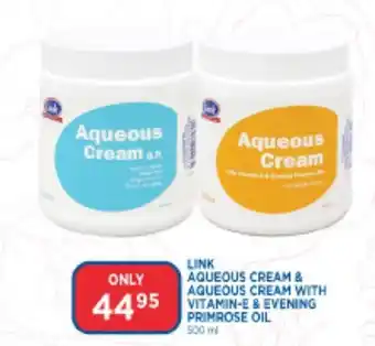 Link Pharmacy Link Aqueous Cream Vitamin E & Evening Primrose Oil 500ml offer
