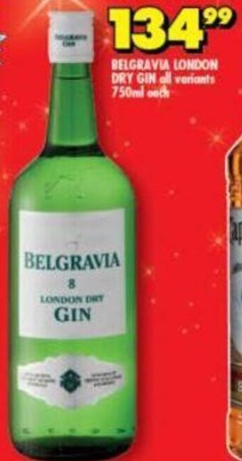 Shoprite Belgravia London Dry Gin all variants 750ml offer