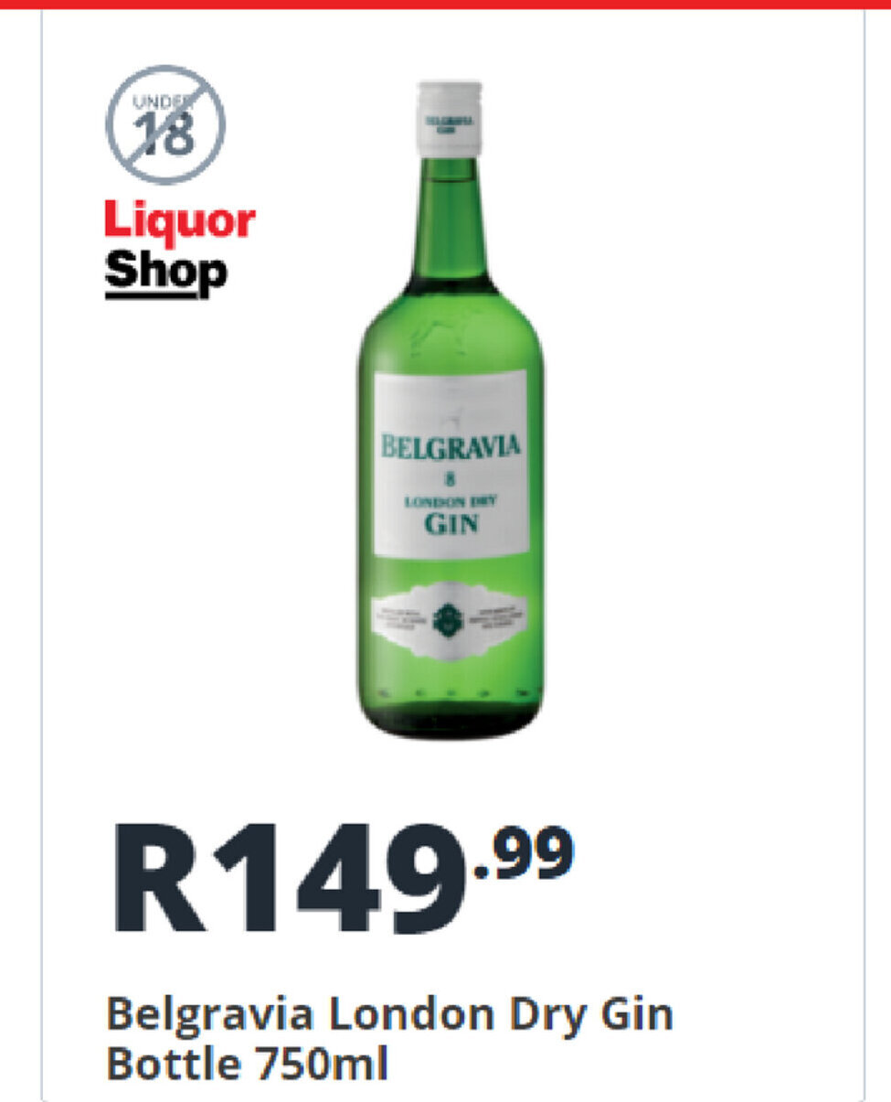 Belgravia London Dry Gin Bottle 750ml offer at Shoprite Liquor