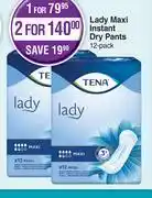 Dis-Chem Tena lady maxi instant dry pants-for 1 x 12 per pack offer