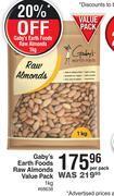 Gaby's earth foods raw almonds value pack-1kg per pack
